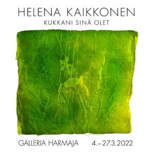 Helena Kaikkonen: Kukkani sinä olet